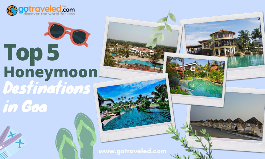 Top 5 Honeymoon Destinations in Goa
